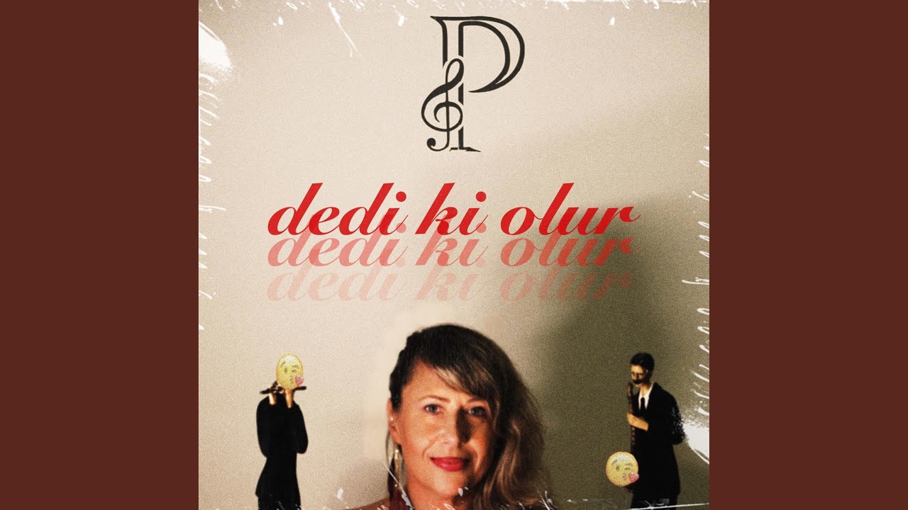 Dedi Ki Olur