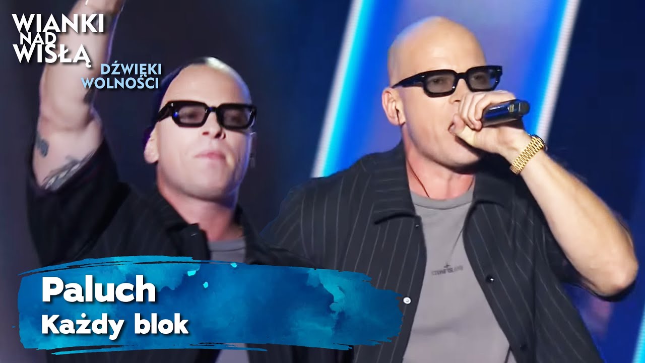 Paluch - Każdy blok | WIANKI NAD WISŁĄ