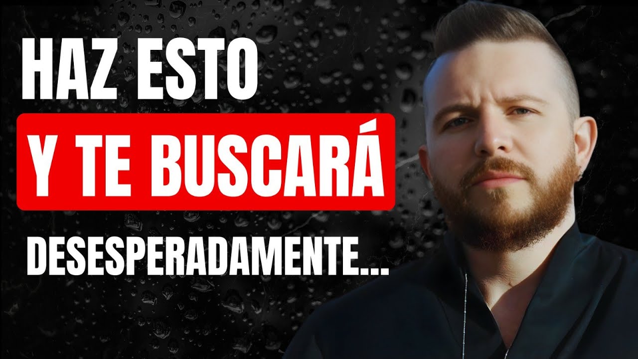Haz ESTO y ese hombre que te daba migajas te SUPLICARÁ atención _ Daniel Habif