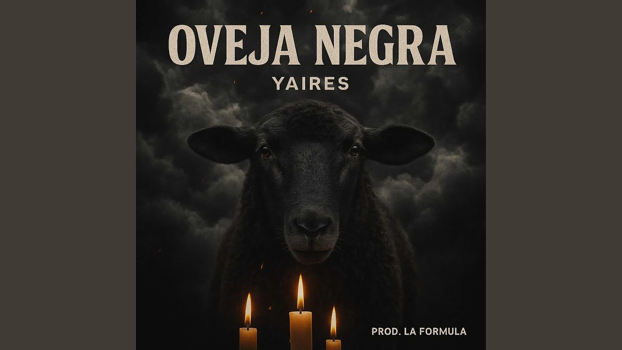 LA OVEJA NEGRA (feat. La Formula Récords)