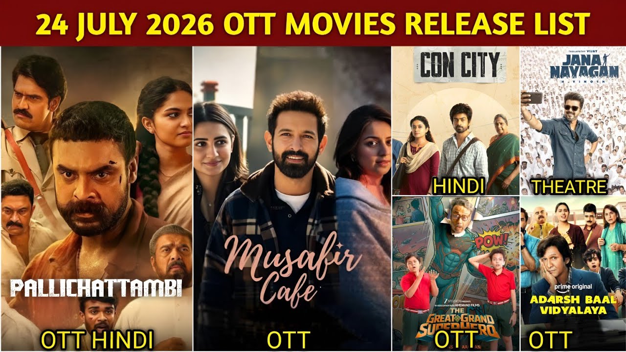 24 July OTT Release Movies & Web Series | Pallichattambi Hindi OTT | Con City Hindi Netflix, Zee5