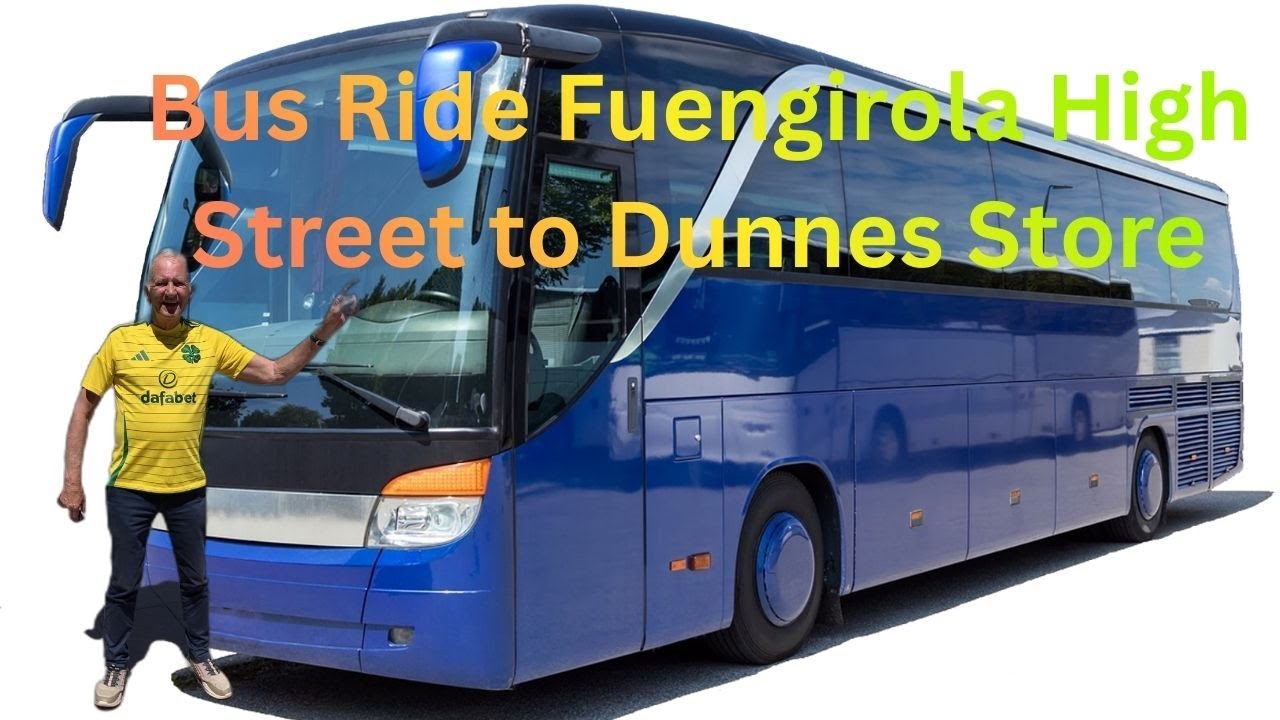 Bus Ride from Fuengirola High Street to Dunnes Stores Miramar
