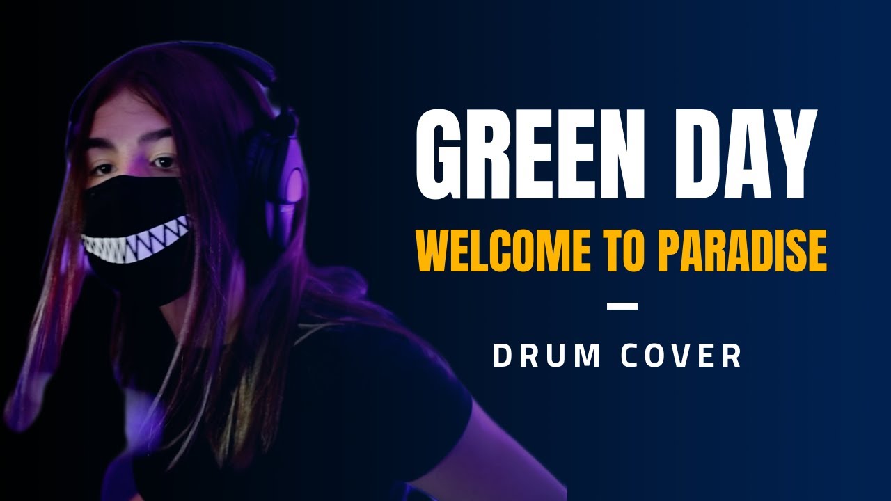 GREEN DAY - Welcome To Paradise - Drum Cover (2020)
