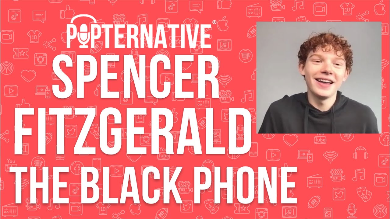 Spencer Fitzgerald talks about The Black Phone and much more!