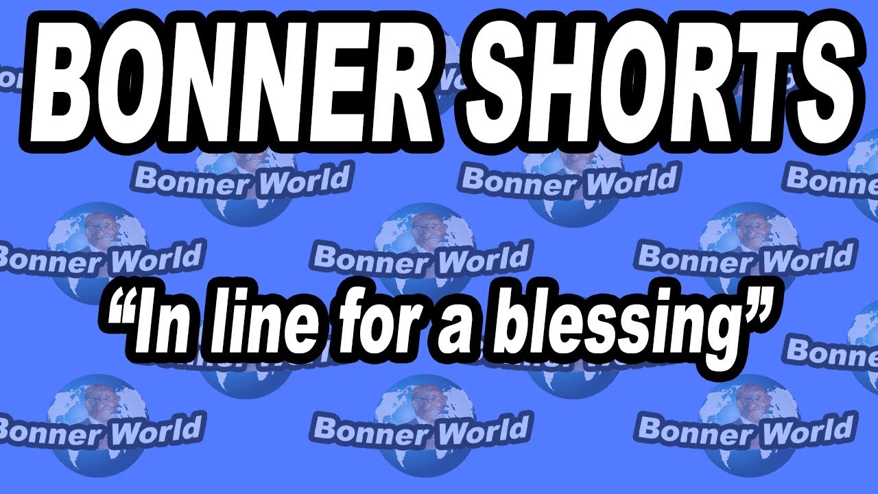 In Line For a Blessing