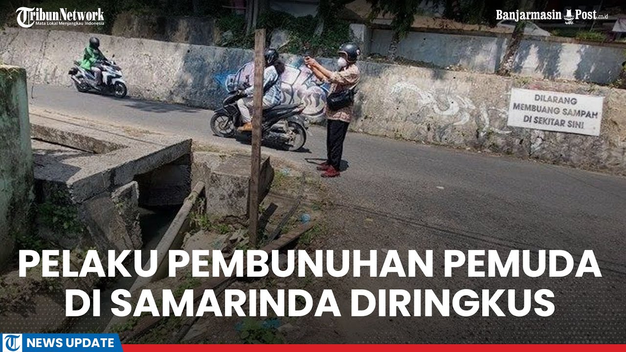 Pelaku Pembunuhan Pemuda Dalam Karung di Samarinda Kaltim Diringkus, Polisi: Masih Dibawah Umur