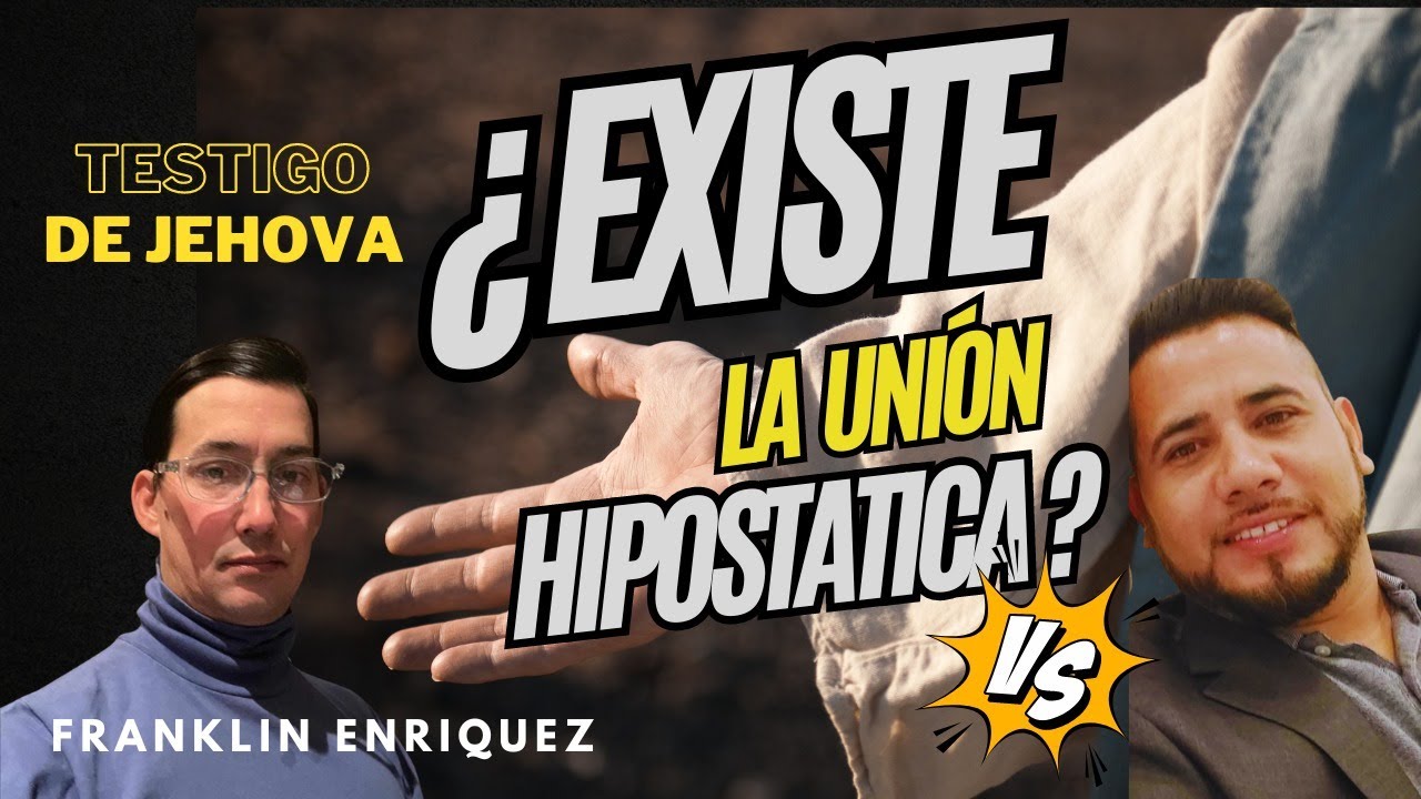Debate ;  ¿ existe la unión hipostatica en la biblia ?