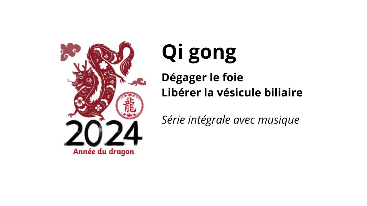 Qi gong daoyin Foie et VB en musique