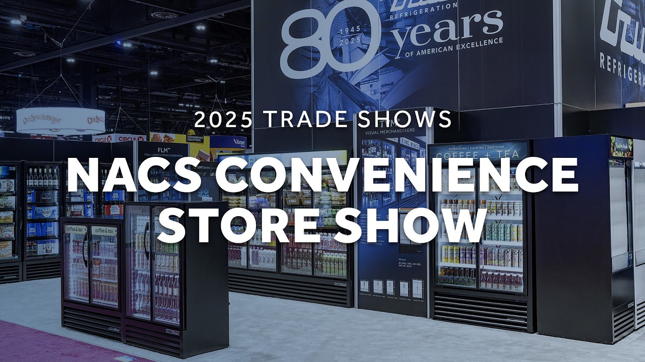 NACS Show 2025 | True Refrigeration