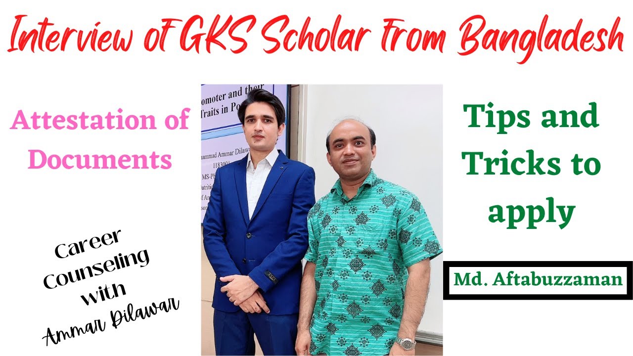 GKS Graduate, Undergrad, UIC 2022. Interview of a GKS Scholar. How to apostille & prepare documents.