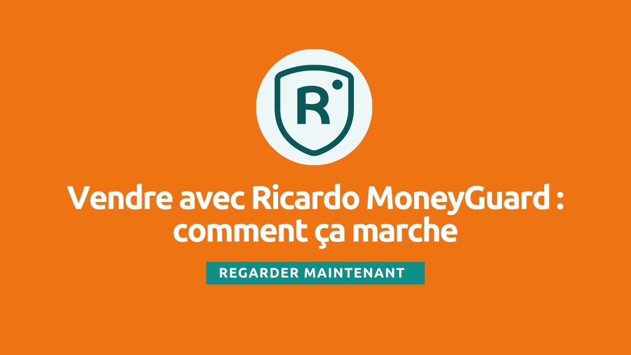 Vendre avec Ricardo MoneyGuard : comment &ccedil;a marche
