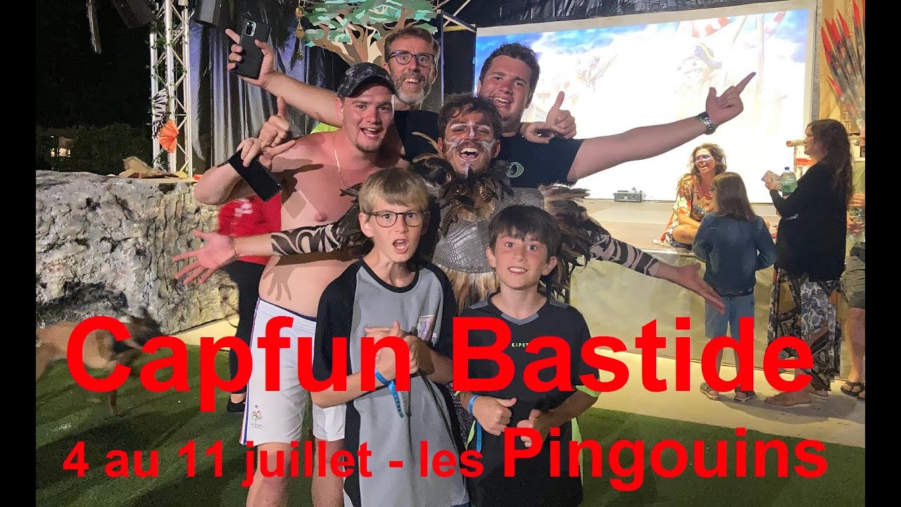 Capfun La Bastide Nîmes - 4 au 11 juillet 2021 - les pingouins