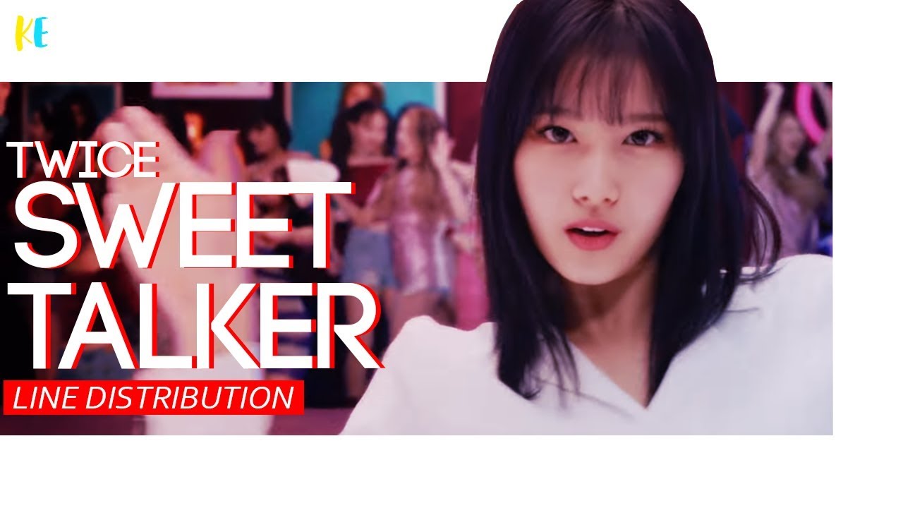 TWICE (트와이스) - Sweet Talker | Line Distribution