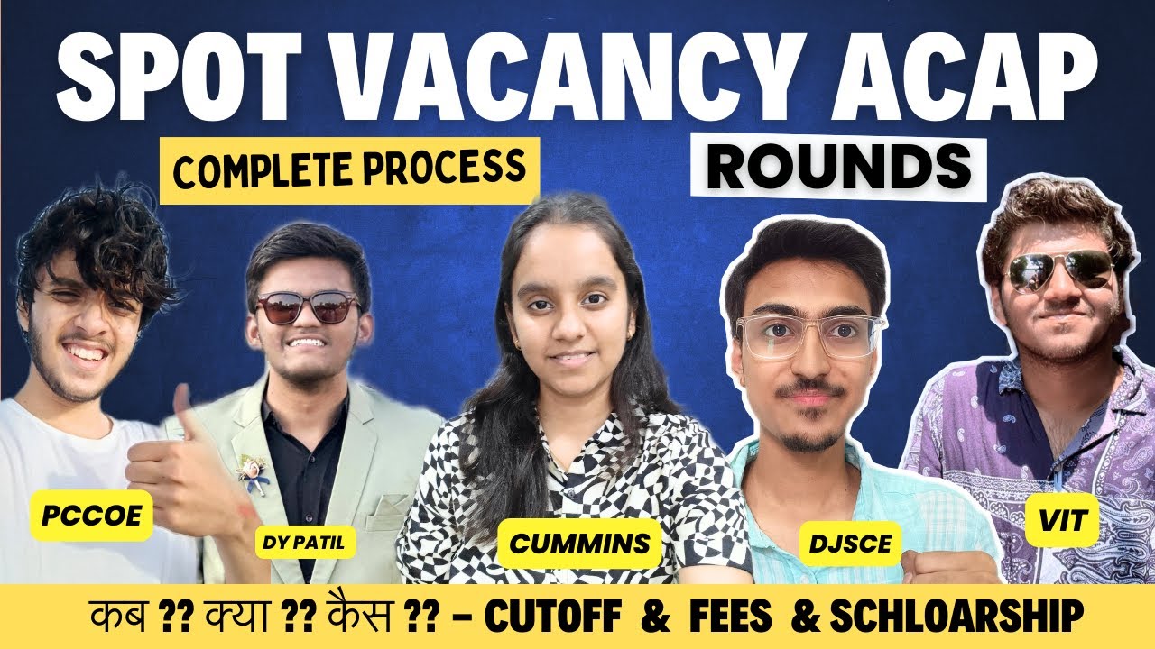 MHT CET 2024 | SPOT VACANCY ACAP ROUND | CUTOFF ??  FORMS ?? FEES ?? Schloarship ?? | CAP ROUND