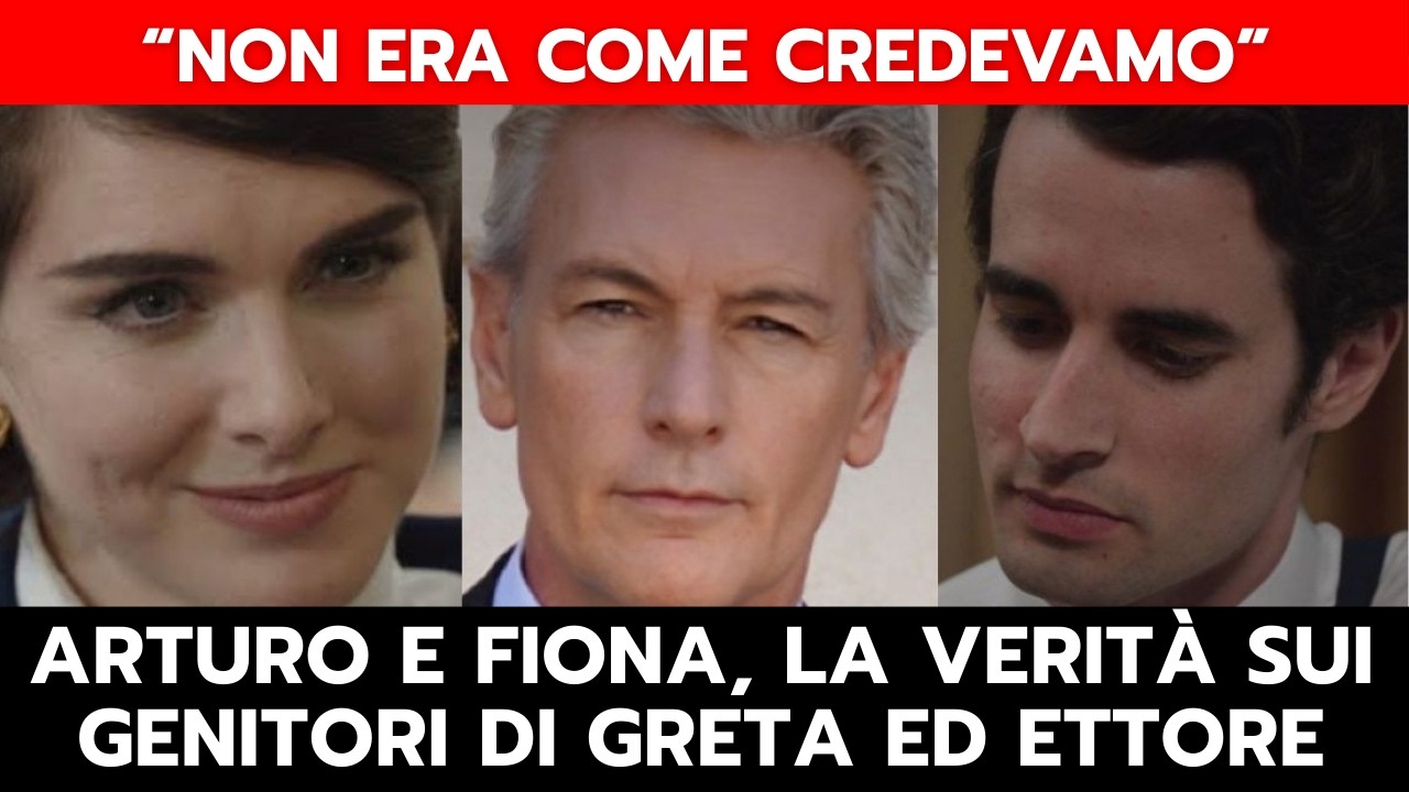 IL PARADISO DELLE SIGNORE ANTICIPAZIONI: ARTURO E FIONA, LA VERITÀ SUI GENITORI DI GRETA ED ETTORE