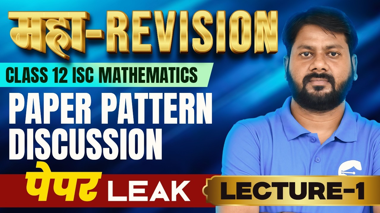 CLASS XII ISC MATHS 2026 🔥 Paper Pattern Discussion | Maha Revision | Board Strategy Session