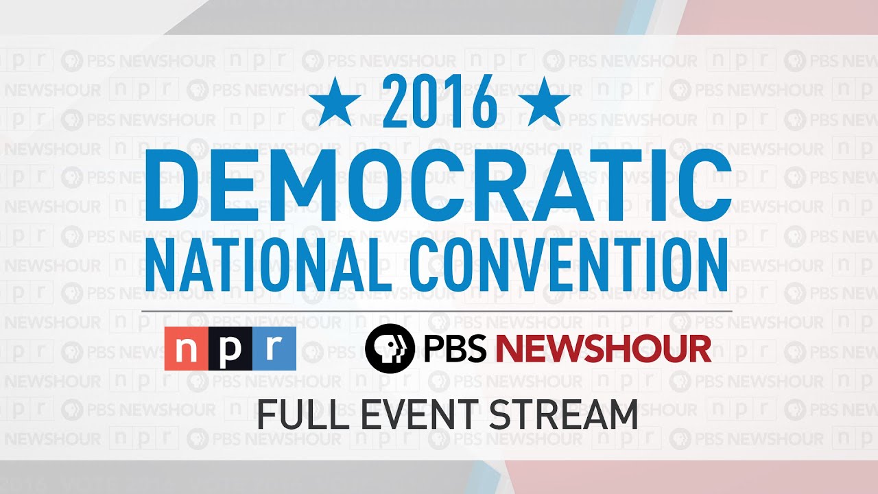 Watch the Full 2016 Democratic National Convention - Day 1