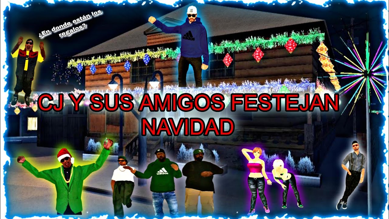 CJ Y SUS AMIGOS FESTEJAN NAVIDAD ( Especial De Navidad 2025 ) GTA SAN ANDREAS Loquendo 