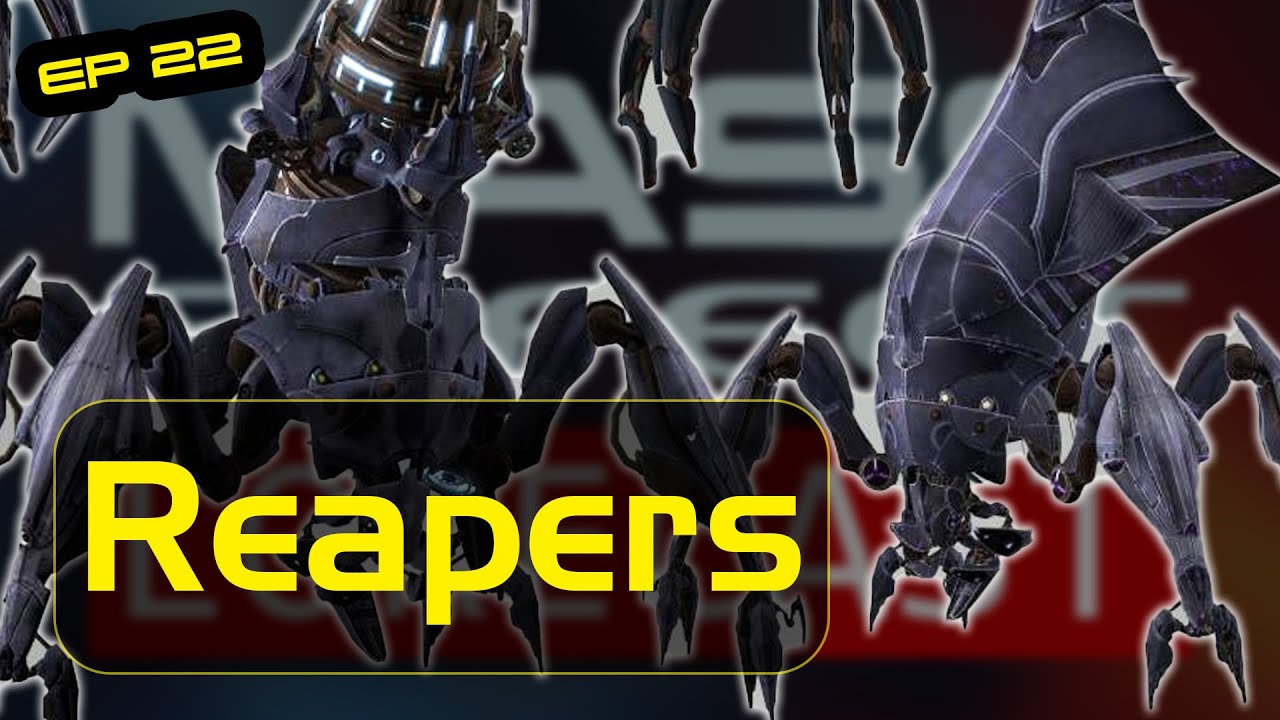 The Reapers Lore | Mass Effect Lorecast Podcast