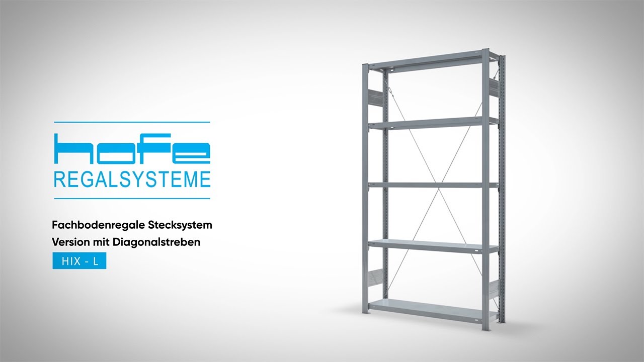 hofe Montagevideo Fachbodenregale XL | Stecksystem mit Diagonalstreben, bis 190 kg Fachlast