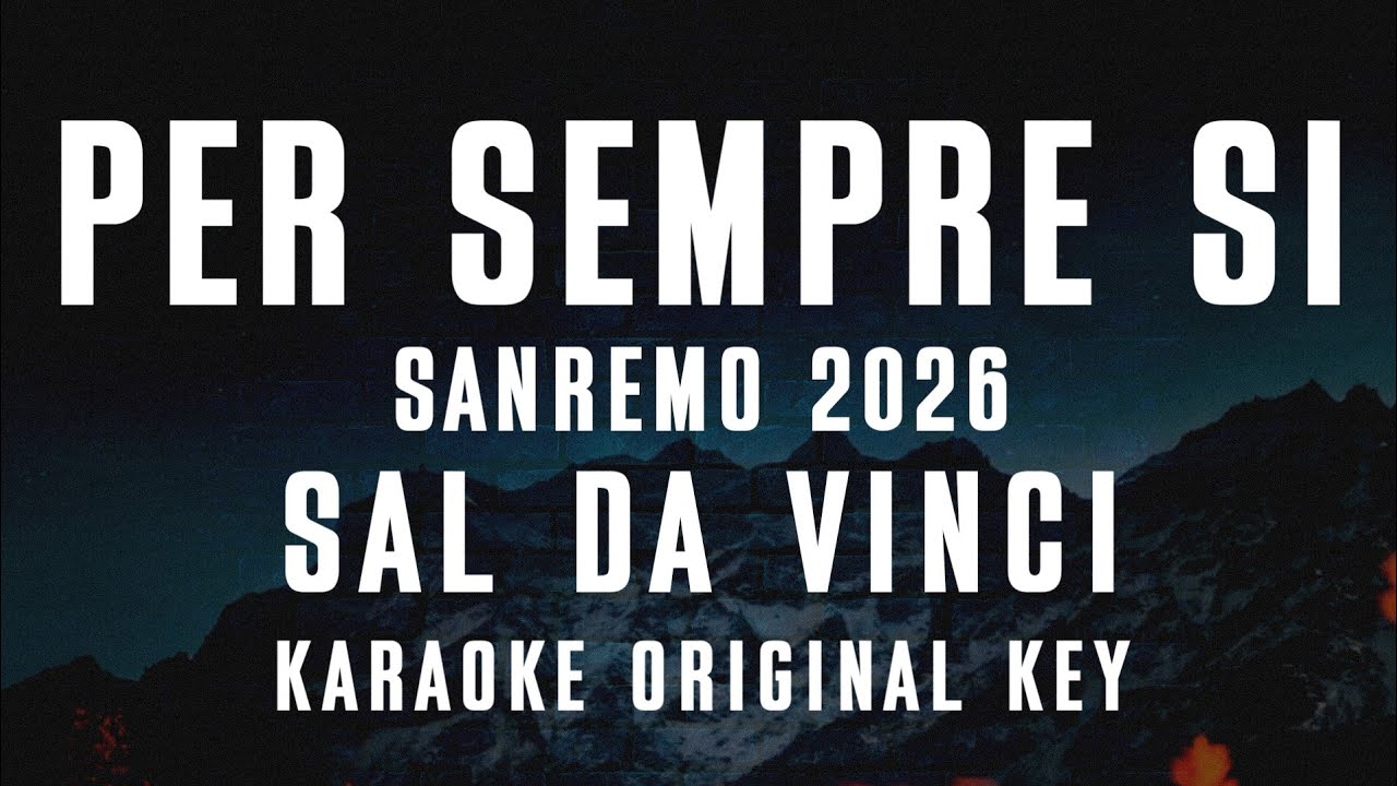 Sal Da Vinci - Per sempre sì (Karaoke Version - Sanremo 2026)