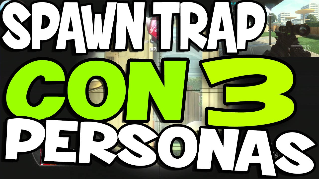 SPAWN TRAP DE 3 PERSONAS / BallistaHD