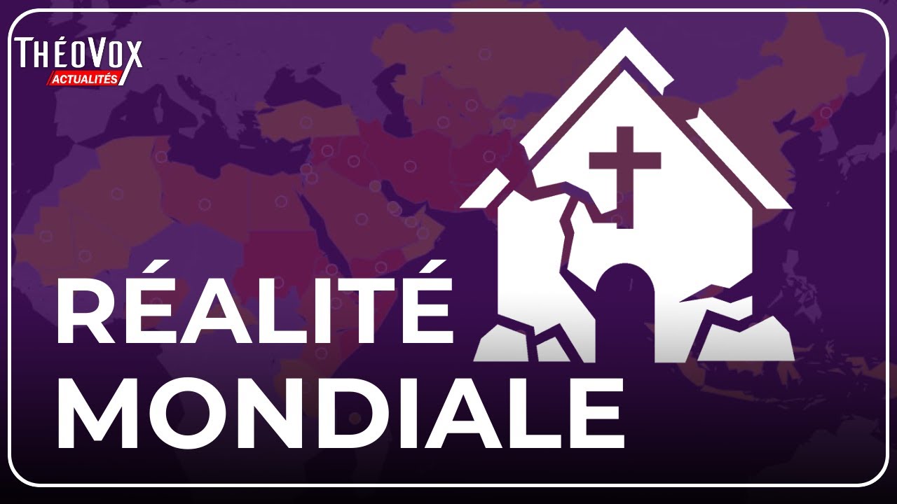 Persécutions religieuses : l’urgence ignorée | ThéoVox Actualités 29 janvier 2026