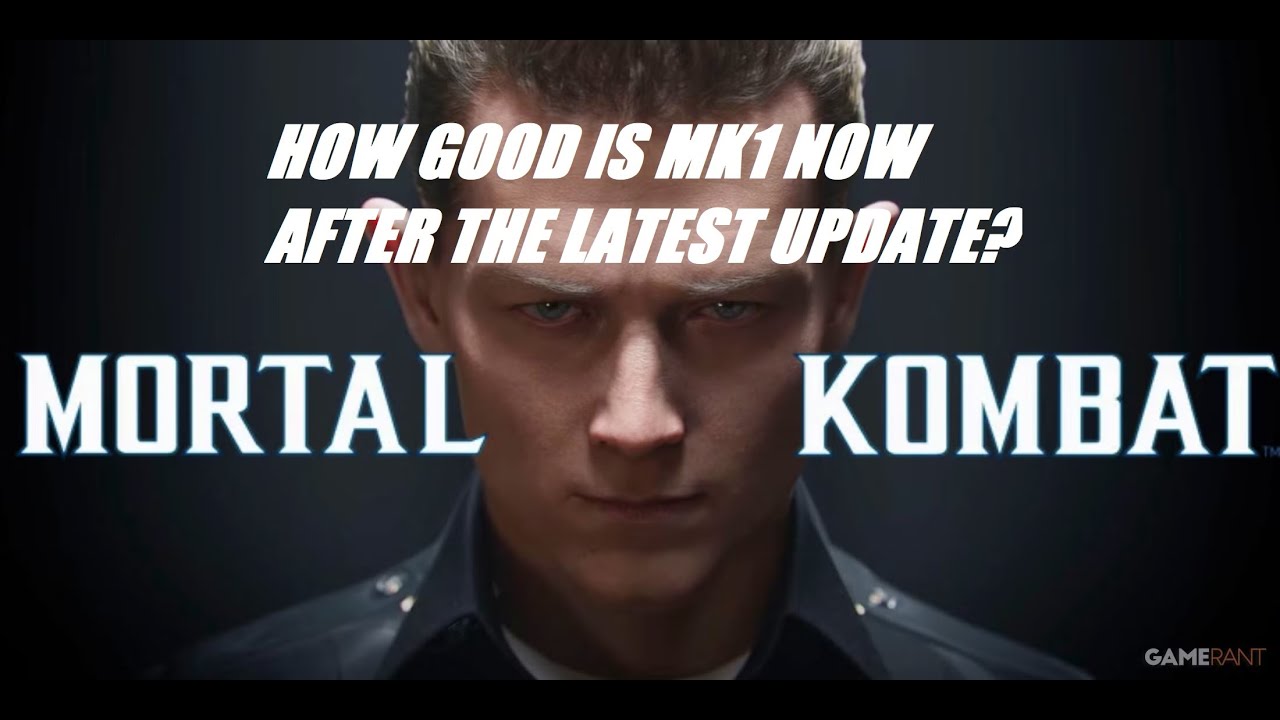 Podcast - How good is MK1 after the latest update?