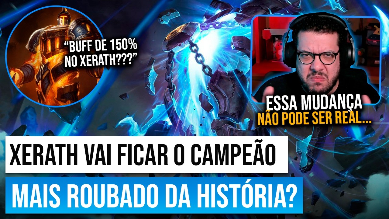 Buff de 150% NO XERATH? É TRUE? - Mudanças a Caminho no Patch 26.06