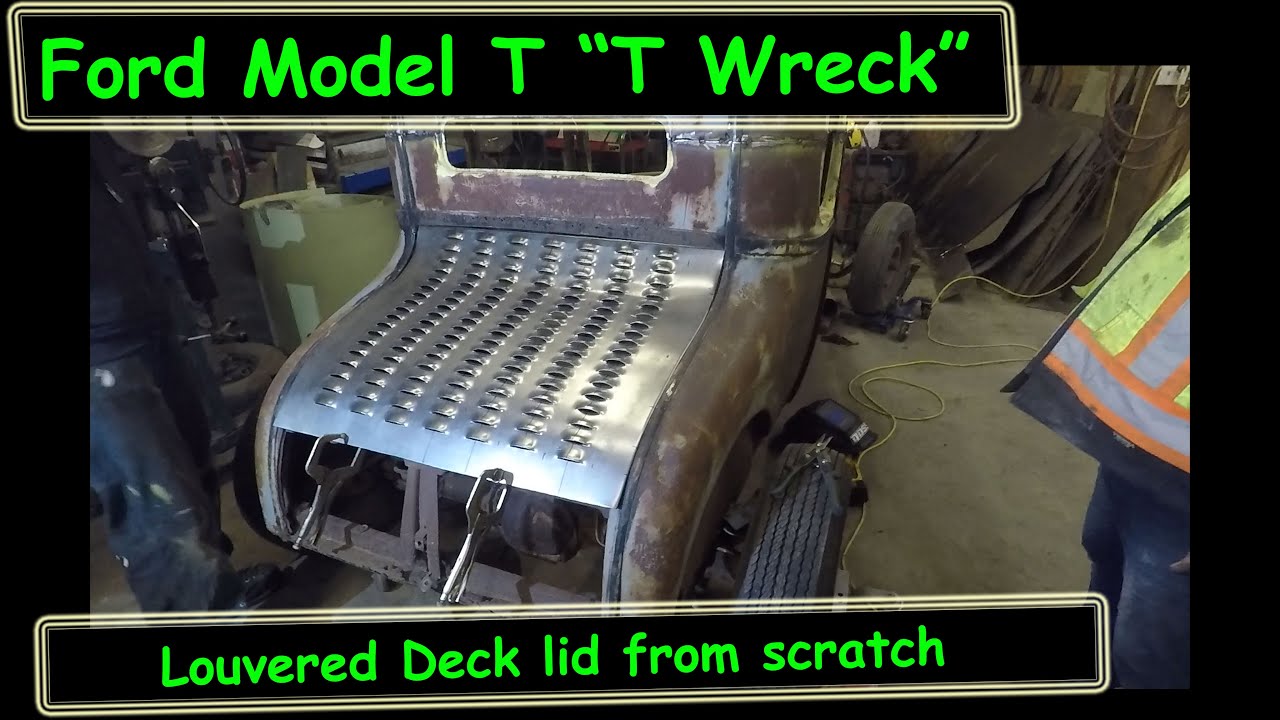 DD Speed shops T getting a louvered deck lid for the Model T