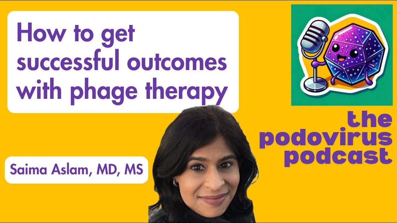 How to get successful outcomes with phage therapy: Saima Aslam, MD, MS