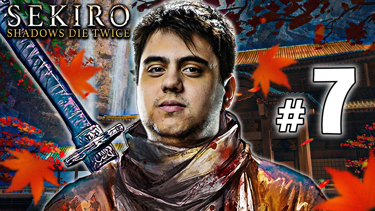 TOCKERS JOGANDO SEKIRO: SHADOWS DIE TWICE - PARTE #7