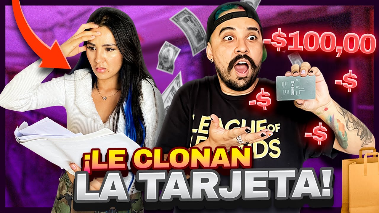 Le clonan la tarjeta de crédito a mi esposa... BROMA PASADITA DE LANZA