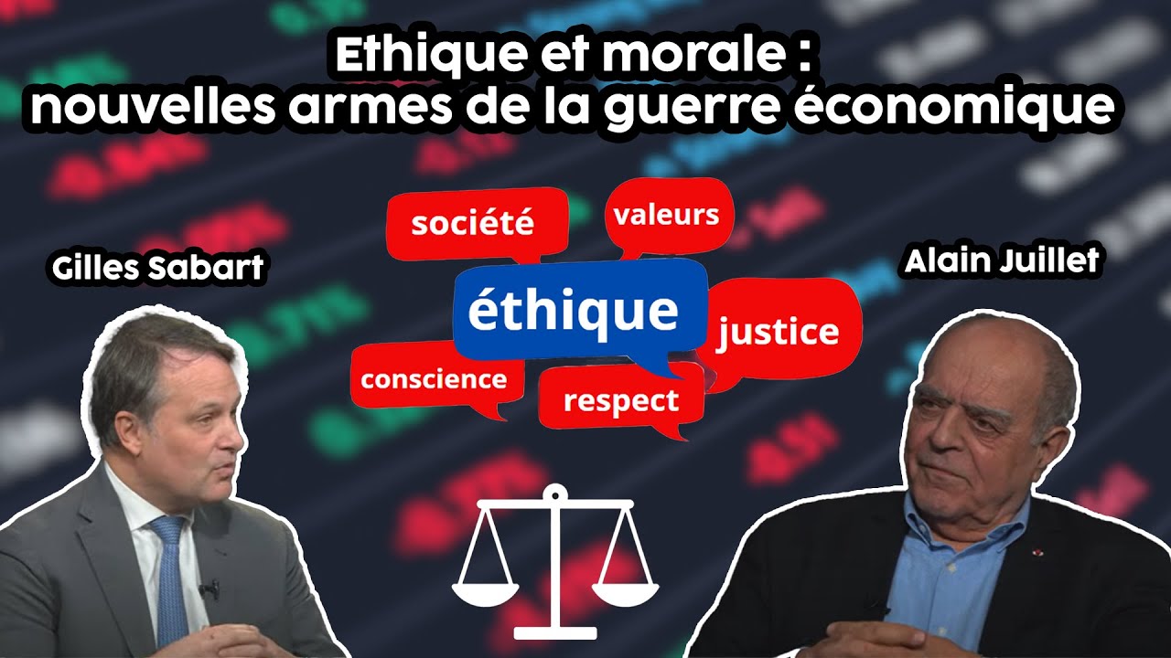 Ethique et morale : nouvelles armes de la guerre économique