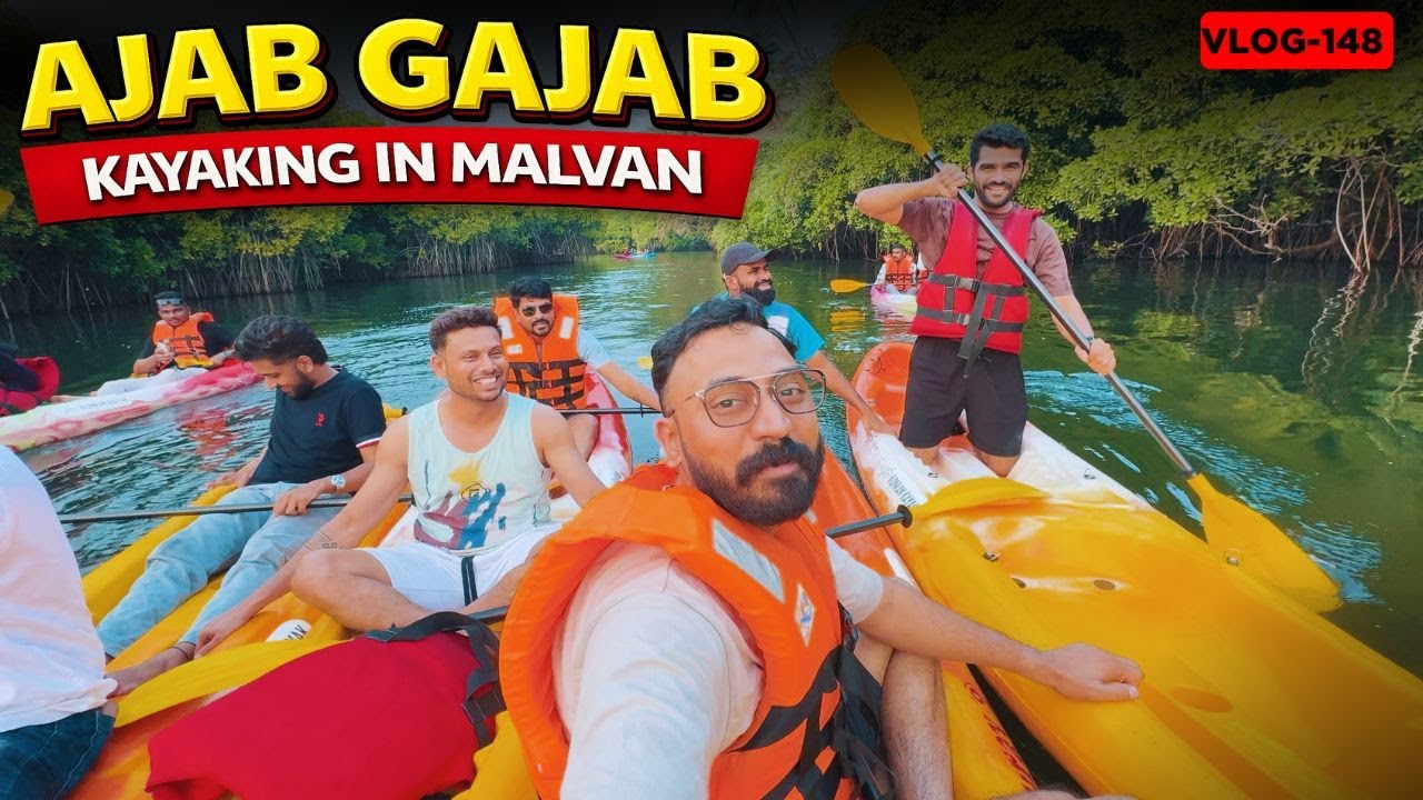 अजब–गजब Kayaking  Experience | (मालवण)Malvan Vlog No 148
