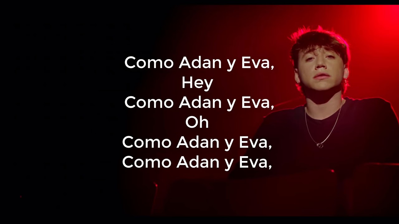 Adán y Eva - Paulo Londra - LETRA