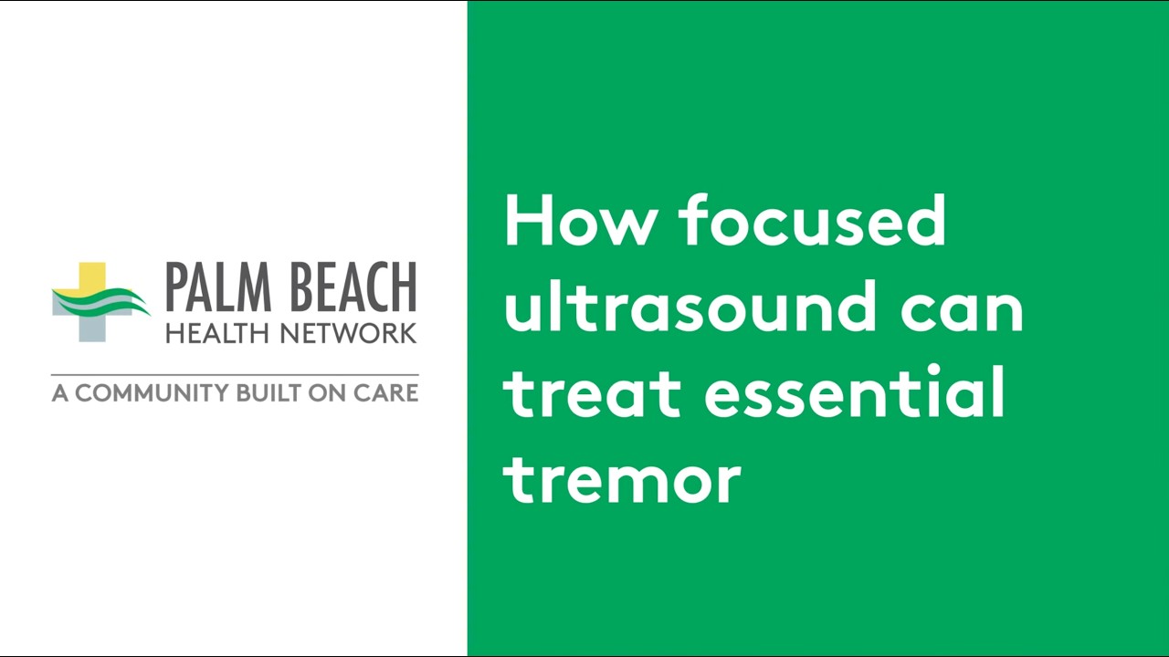 How focused ultrasound can treat essential tremor
