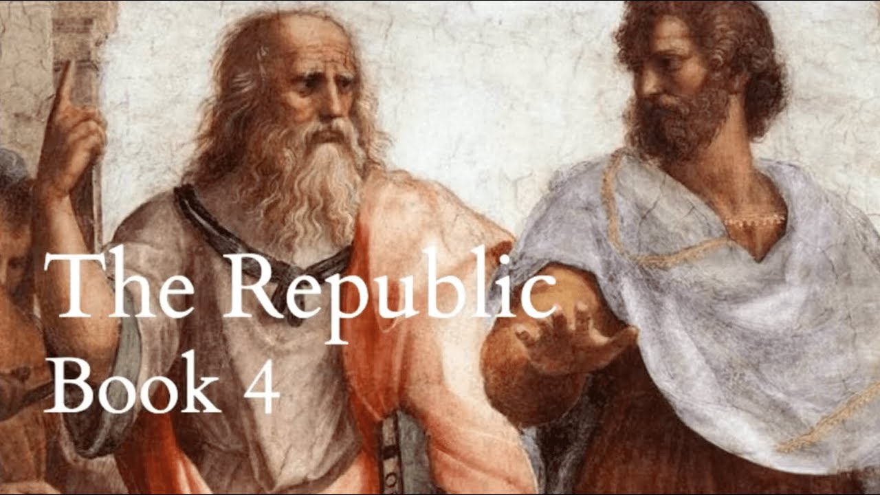 Plato | The Republic - Book 4