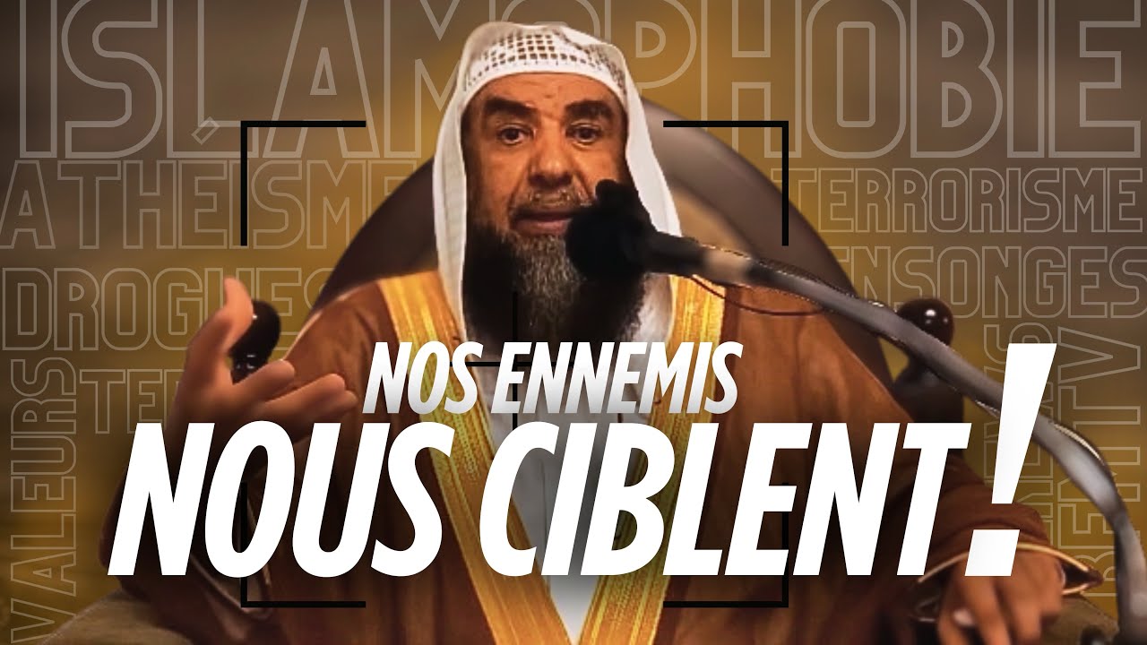 🎥 Nos ennemis nous ciblent ! Cheikh Souleymane Ar-Rouheyli