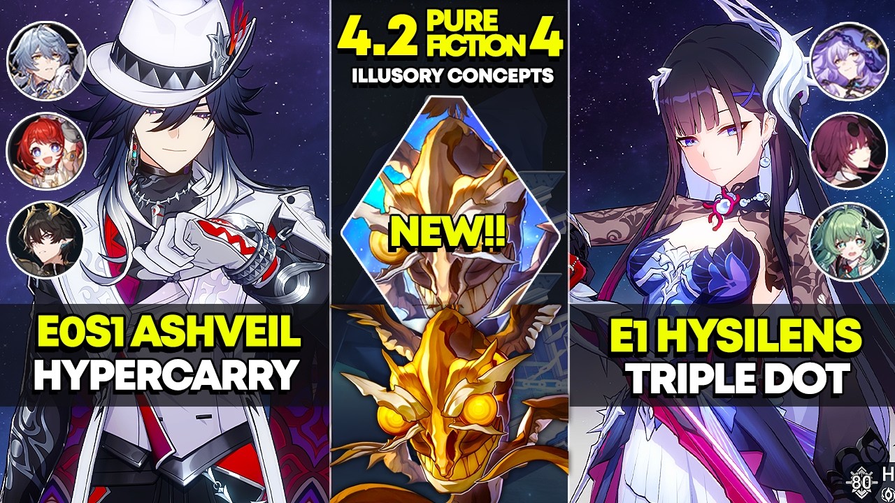 E0S1 Ashveil Hypercarry & E1 Hysilens Triple DOT | Pure Fiction 4 | Honkai Star Rail 4.2