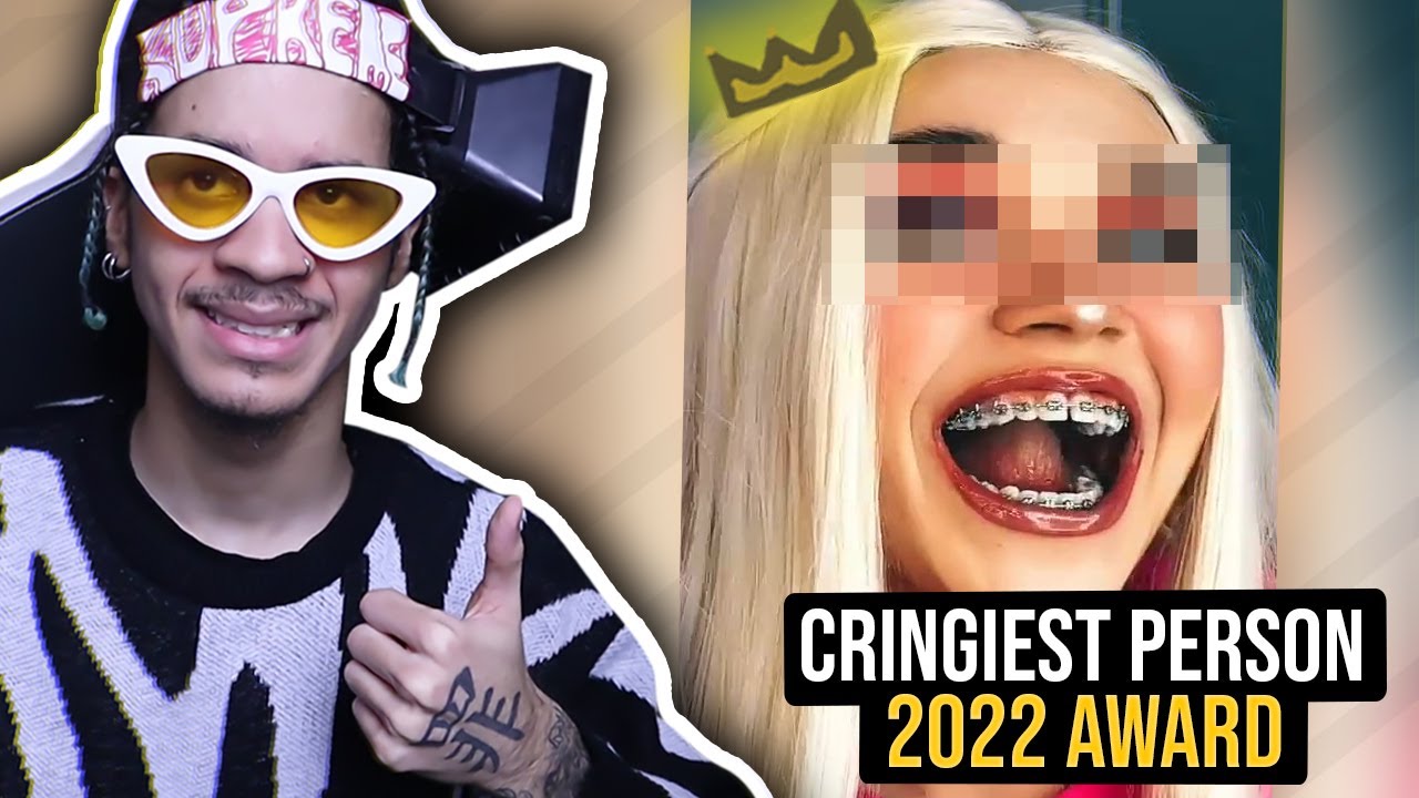 Who Was The Cringiest Person Of 2022?...