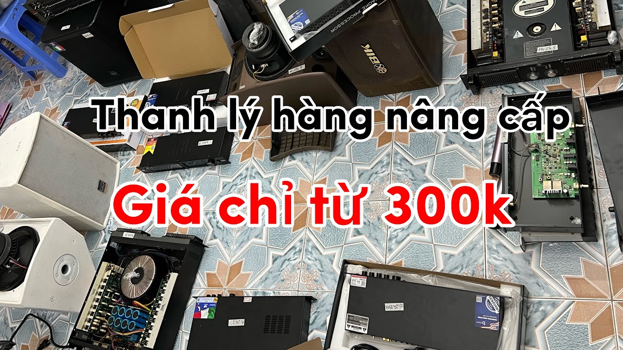 Thanh lý hàng nâng cấp của khách || 0967715296 - 0867250847