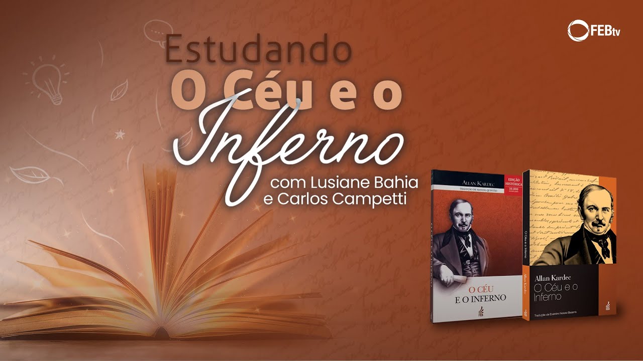#55 Estudando O Céu e o Inferno - Cap. V - Parte 3