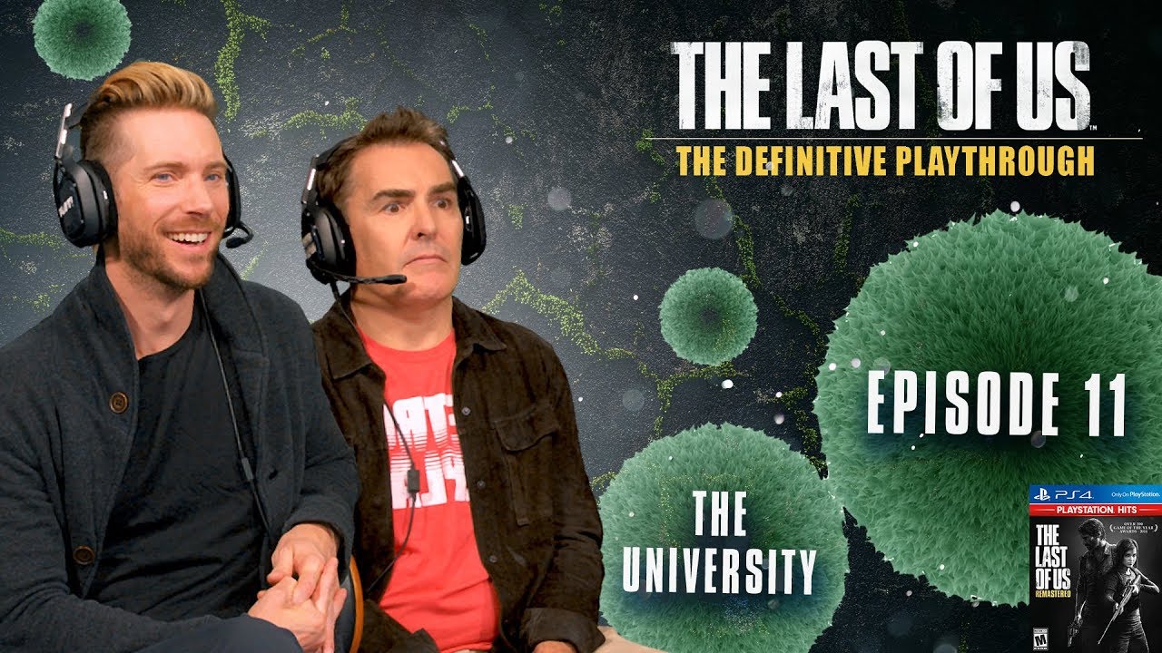 The Last of Us | The Definitive Playthrough - Part 11 (Troy Baker and Nolan North)