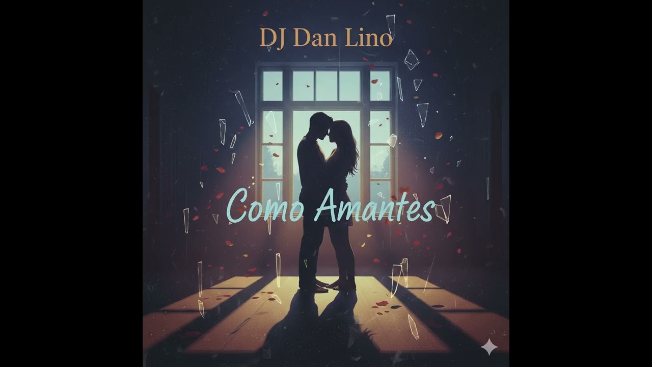 DJ Dan Lino - Como Amantes