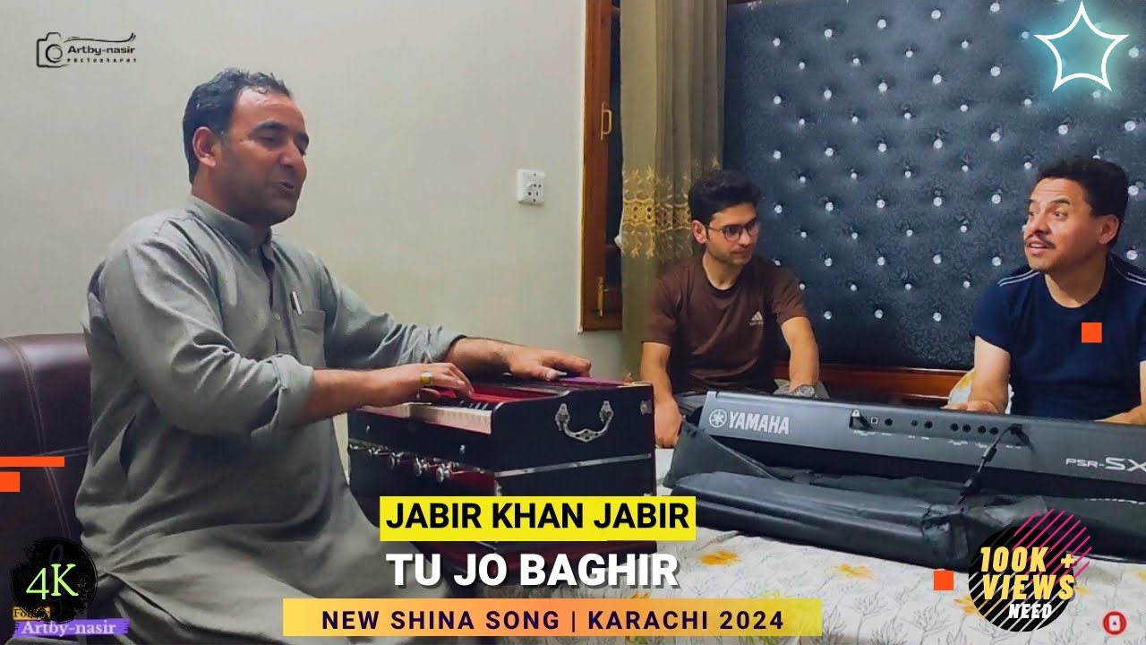 Tu jo Bagair || Vocalist Jabir Khan Jabir || Shina Song 2024 || Karachi #shinasong