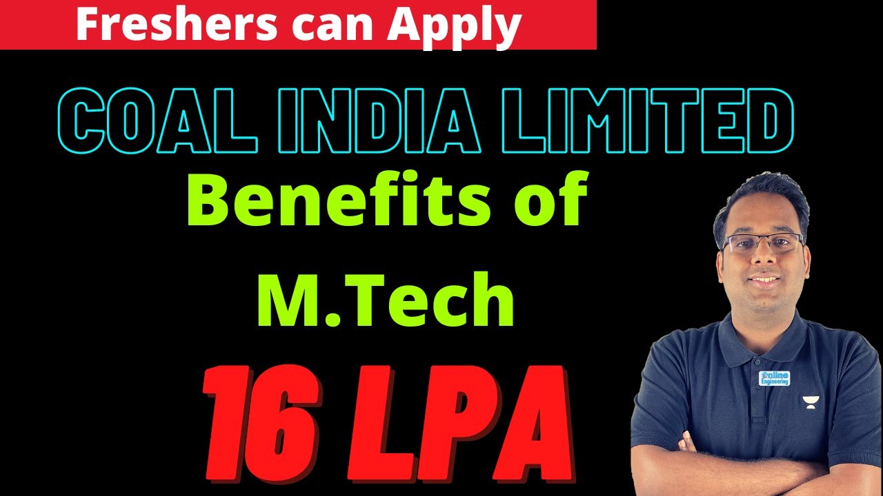 Recruitment for M.Tech @16 lpa in CIL