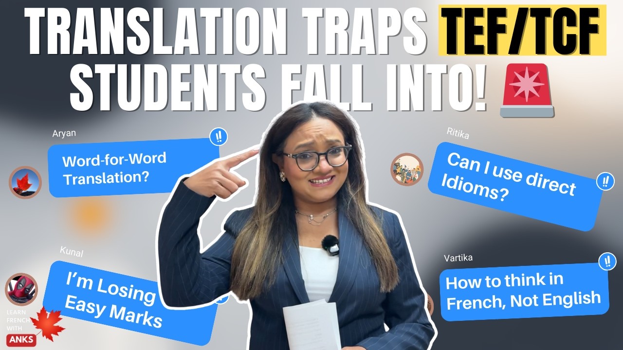 Common French Translation Traps That Drop Your CLB Score (TEF/TCF Canada)