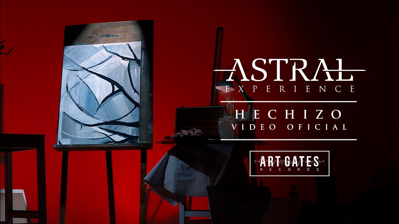 Astral Experience - Hechizo (Vídeo Oficial)