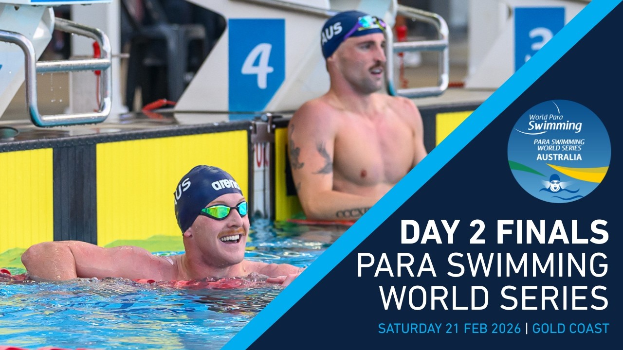 2026 PARA SWIMMING WORLD SERIES  AUSTRALIA - DAY 2 FINALS